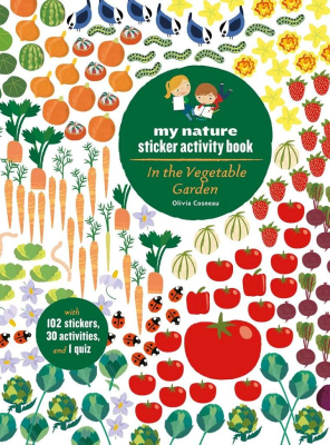 Chronicle Books Kniha aktivit se samolepkami my nature V zeleninové zahradě